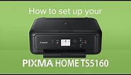 How to set up your Canon PIXMA HOME TS5160