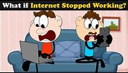 What if Internet Stopped Working? | #aumsum #kids #children #education #whatif