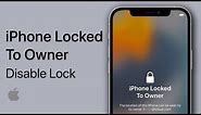 How To Fix iPhone Locked To Owner Error - Without Computer