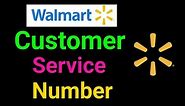 Walmart Customer Service | Walmart Customer Service Call
