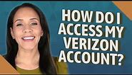 How do I access my Verizon account?