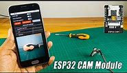 What is the ESP32-CAM module and how to use it step by step | ESP32-CAM project