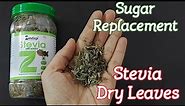 Zindagi Stevia Dry Leaves Review| Stevia - Lose Weight Fast| Stevia Health Benefits|Sugar Substitute