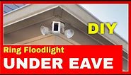 How to Install a Ring Floodlight Camera under eave - DIY - home security camera and motion light