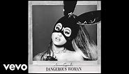 Ariana Grande - Dangerous Woman (Official Audio)