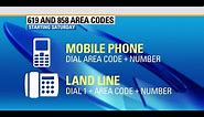 619 and 858 area codes get ready for more dialing
