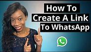 How To Create A Link To WhatsApp | WhatsApp Link | Free