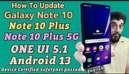 How To Update Galaxy Note 10 Plus 5G To ONE UI 5.1 To Android 13 Note 10 Note Plus [ English ]