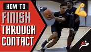 3 Ways To Finish Through Contact | Score More Points Around The Basket | Pro Training Basketball
