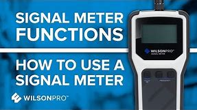 How to use a Signal Meter - Signal Meter Functions | WilsonPro