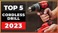 Best Cordless Drills 2023 [watch before you buy]