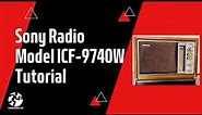 Sony AM FM Stereo Tabletop Radio Model ICF-9740W Tutorial | Forward Camera and Vintage Channel