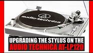 Upgrading the Stylus on the Audio Technica AT-LP120 // Vinyl Community
