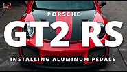 Porsche 911 GT2RS - Installing Aluminum Pedals