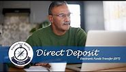 Direct Deposit – Electronic Funds Transfer (EFT)