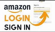 How to Login Amazon Account Online? Amazon Login Page UK | Amazon.com Sign In