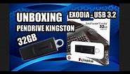 Unboxing Pen Drive Exodia 32GB Kingston USB 3.2