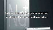 CATL sodium ion battery-a introduction of chemical and structural innovation