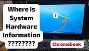How to Find System and Hardware info on a Chromebook with ChromeOS & ChromeOS Flex
