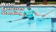 Water Exercise, Standing (Aquatic Therapy) - Ask Doctor Jo