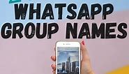 250  Best WhatsApp Group Names for Friends and Family