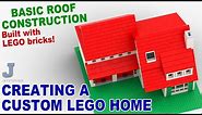 Creating A Custom LEGO Home - Basic Roof Construction How To Tutorial