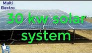 30 kw solar system installed by multi electro /440 volt three phase system 2019