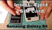 How to insert and remove a SIM card samsung galaxy S4