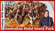 Australian Halal Snack Pack (HSP) Recipe By Cooking With Duaa