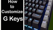 How Customize G Keys on Corsair Keyboard