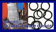 How to Make O-Ring with 90 Duro Natural Rubber?