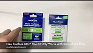 New Tracfone BYOP SIM Kit Only Works With Smartphone Plans