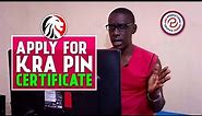 How to Apply for (Individual) KRA PIN Certificate Online (Kenyan Resident) | Step-by-Step Guide