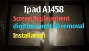 iPad 4 A1458 - Screen Replacement Part 1