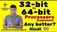 [Hindi/Urdu] 32 bit Vs 64 bit Processors: Explained in Detail