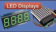 LED Displays with Arduino - 7-Segment & Dot-Matrix