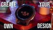 Designing Your OWN Galaxy Watch Face Is Easier Than You Might Think!