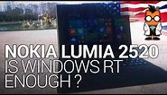 Nokia Lumia 2520 Review - Is Windows RT good enough?
