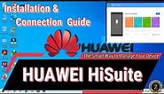 HUAWEI HiSuite Installation And Connection Guide, Manage Data And Software Easily