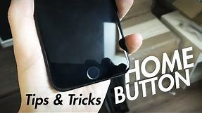 Home Button on iPhone 7/8 - Tips and Tricks