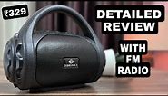 ZEBRONICS ZEB-COUNTY 3 Watt Bluetooth Speaker Review | Bluetooth speaker with FM Radio | Buy or not!