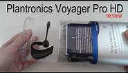 Plantronics Voyager Pro HD Bluetooth Headset Review