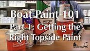 How to Paint a Boat, Part 1 - Getting the Right Topside Paint