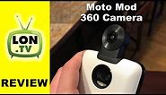 Moto Mod 360 Camera for Moto Z Family Phones