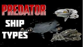 All Predator Ship Types Explained