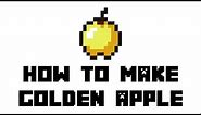 Minecraft Survival: How to Make Golden Apple
