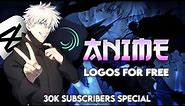 30K Subscribers Special || Free Anime logo || Free Anime PFP || Create your own anime logo #anime