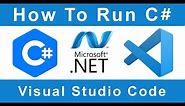 How to Setup C-sharp & Run C# file in VSCode Terminal / VS Code / Visual Studio Code Windows 7 10 11