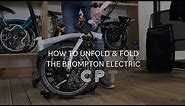 How To Unfold & Fold the Brompton Electric Bike