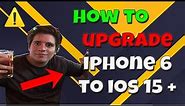 How To Upgrade To iOS 15 on iPhone 6 Or iPad in 2023! Upgrade To Latest iOS on iPhone 6